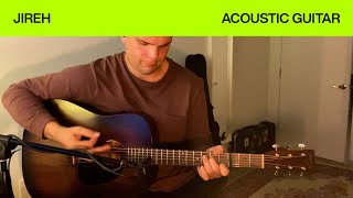 Jireh | Acoustic Guitar Tutorial | Elevation Worship & Maverick City