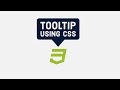 Create Your Own Tooltip with only HTML & CSS