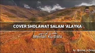 Sholawat Ya Nabi Salam 'Alaika terbaru (Cover Mevlan Kurtishi) 2020