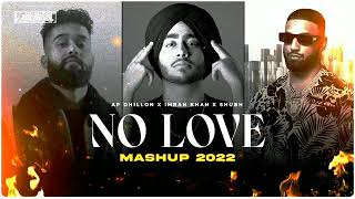 No Love X LoveSick - Mashup | Shubh & Sidhu Moose Wala | DJ Sumit Rajwanshi | SR Music Official__