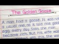 The Golden Goose short story in English || Beautiful print handwriting ||