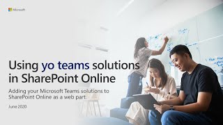 Using Yo Teams Solutions In Sharepoint Online Microsoft 365 Power ...