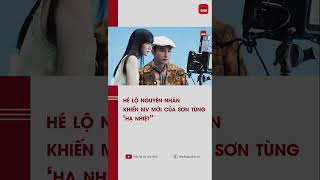 Hé lộ nguyên nhân khiến MV mới của Sơn Tùng ‘hạ nhiệt” | TTGD #shorts