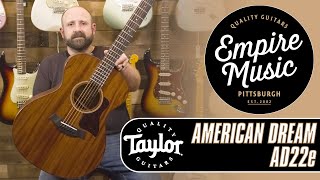 Taylor American Dream AD22e - EMPIRE MUSIC