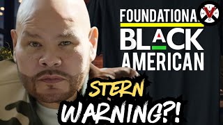 FBA Delivers A CALCULATED WARNING TO Fat Joe!