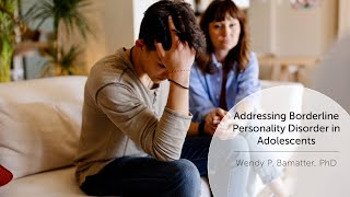 Addressing Borderline Personality Disorder in Adolescents