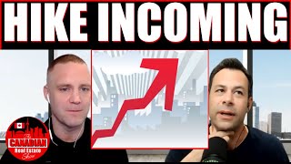 Rate Hike Incoming #realestate #canada #podcast #toronto #vancouver