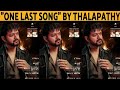 OMG : Thalapathy 69 First Single | One Last Song | Singing by Vijay | Anirudh | Asal Kolaru |Hvinoth