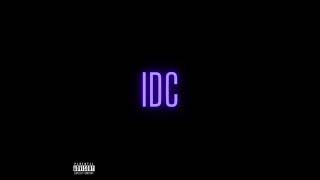 IDC (feat. Lerouso , Narez , Sinead) | Prodbykabubeats | Official Audio