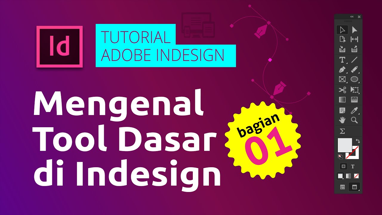 Mengenal Tool Dasar Adobe Indesign || Tutorial Indesign Untuk Pemula ...