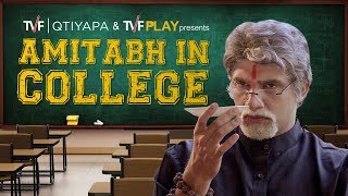 TVF's Celebrities in College: Amitabh Bachchan | Ep 07 Ft. Shivankit Parihar