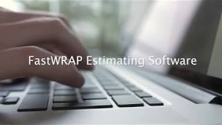 FastWRAP 18 Estimating Software Intro Video