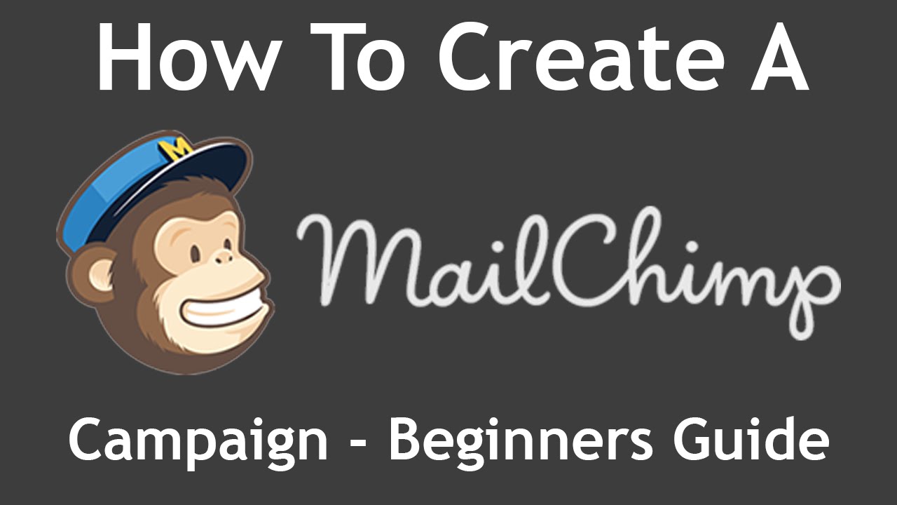 Tutorial: How To Create A MailChimp Campaign From Start To Finish ...