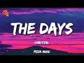 CHRYSTAL - THE DAYS (NOTION REMIX)