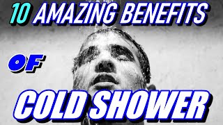 10 Benefits Of Cold Shower