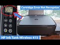 HP Printer Ink Tank 415 315 Cartridge error not recognize, Cartridge tidak terdeteksi Lampu berkedip