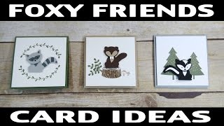 Stamping Jill - Foxy Friends Card Ideas