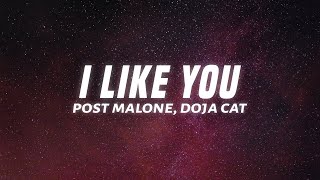 Post Malone - I Like You (A Happier Song) (Lyrics) ft. Doja Cat