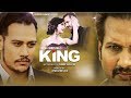 KING | New Nepali Full Movie 2019 | Ft. Nikhil Upreti, Anoop Bikram Shahi, Benisha Hamal