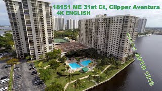 4K English  18151 NE 31st Ct 1516 Aventura, FL 33160 CLIPPER FOR SALE / RENT