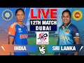 🔴Live India Women vs Sri Lanka Women | 12th Match | Live Cricket Score & Commentary