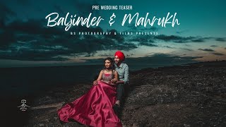 PRE WEDDING TEASER 2022 | BALJINDER \u0026 MAHRUKH | PORTUGAL | BS PHOTOGRAPHY | INDIA | +91 9417079064