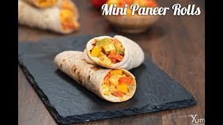 Mini Paneer Rolls | How to Make Mini Paneer Rolls | Mini Paneer Rolls Recipe