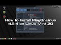 How to Install PlayOnLinux 4.3.4 to Run Windows Programs on Linux Mint 20 | SYSNETTECH Solutions