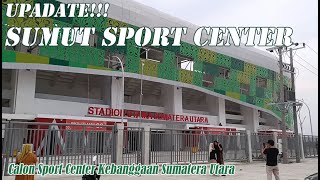 Keadaaan Kawasan SUMUT SPORT CENTER SUMATERA UTARA