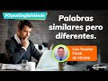 Estas Palabras Se Escriben Similar Pero Son Diferentes - Open English Clases De Inglés Gratis