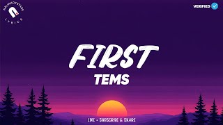 Tems - First (Lyrics)