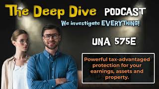 The Deep Dive PODCAST  - 575E UNA