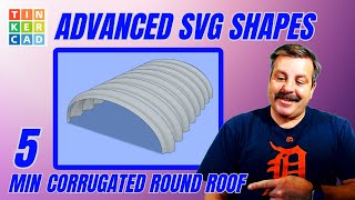 Advanced Tinkercad Shapes Corrugated Round Roof Tips Tricks \u0026 More!