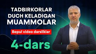 4-dars: Tadbirkorlar va kichik biznes egalarining moliyaviy muammolari