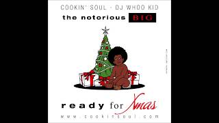 Notorious B.I.G. x Cookin Soul | Ready For Xmas 🎄 (Full Album)