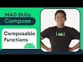 Less code: Composable functions - MAD Skills
