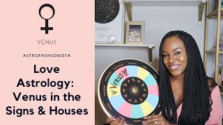 Love Astrology   Venus In The Signs and Houses