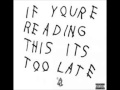 Drake if your'e reading this its too late