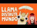 LLAMA DESTRUYE EL MUNDO