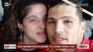 Alice Neri, Mohamed resta in carcere: le motivazioni  - Ore 14 del 16/03/2023
