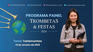 14/01/2024 - Igreja Cristã Maranata - Programa Painel - Trombetas \u0026 Festas