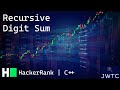 HackerRank C++ Solution – Recursive Digit Sum