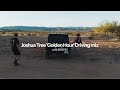 Rules - Joshua Tree Sunset Drive Mix