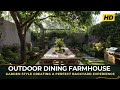 Outdoor Dining Farmhouse Garden Style Creating a Perfect Backyard Experience