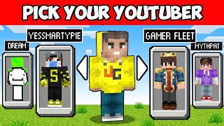 Minecraft But You Can Choose Your YouTuber | Minecraft
