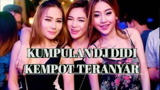 Download Lagu KUMPULAN DJ DIDI KEMPOT TERAMBYAR... MP3 Gratis