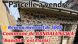 👉COMMUNE DE BANDALUNGWA (BANDAL C'EST PARIS) AVEC 2 PORTES DES LOCATAIRES ET UN REVENU DE 500$