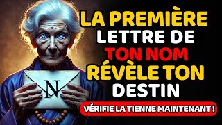 La signification de la PREMIÈRE lettre de votre nom va vous SURPRENDRE | Enseignements bouddhistes