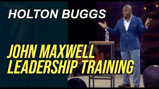 Holton Buggs John C Maxwell Expand Your Mind 2 | Leadership