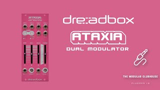 Episode 31: Dreadbox Chromatic Modules: Ataxia |  The Colorful Dual Modulator | Eurorack Modular